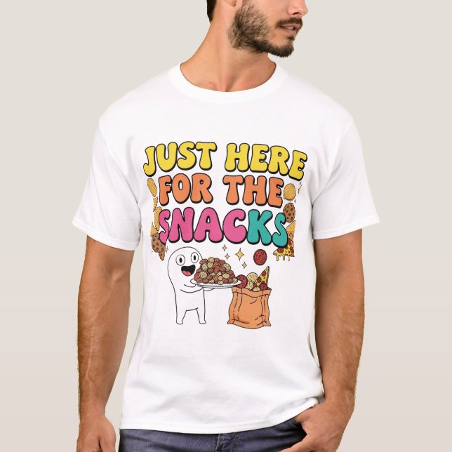 Hier für die Snacks - Funny Food Lover T-Shir T-Shirt (Vorderseite)