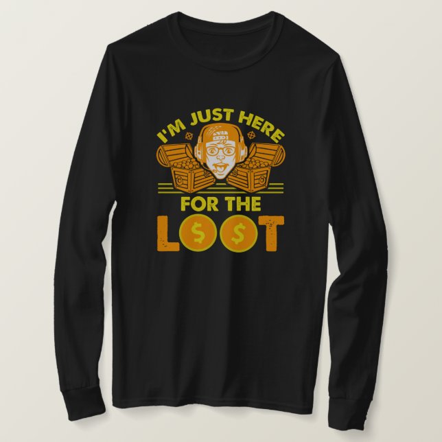 Hier für Loot - Gaming Design T-Shirt (Design vorne)