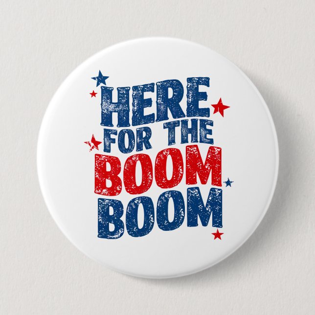 Hier für The Boom 4. Juli Patriotic Button (Vorderseite)