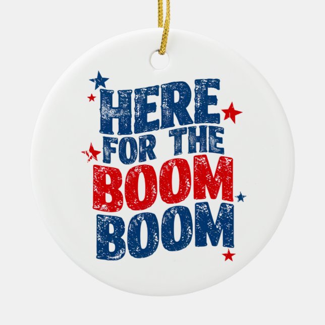 Hier für The Boom 4. Juli Patriotic Keramik Ornament (Vorne)