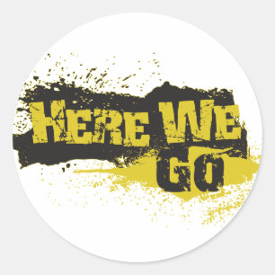 Hier gehen wir runder aufkleber