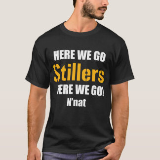 HIER GEHEN WIR Stillers, HIER, das WIR GEHEN! T-Shirt