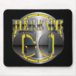 Hier gehen wir wieder! mousepad