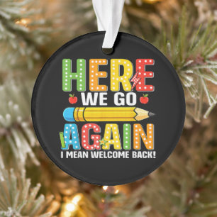 Hier geht's wieder los, ich meine, willkommen zurü ornament