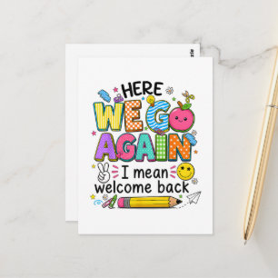 Hier geht's wieder los, ich meine, willkommen zurü postkarte