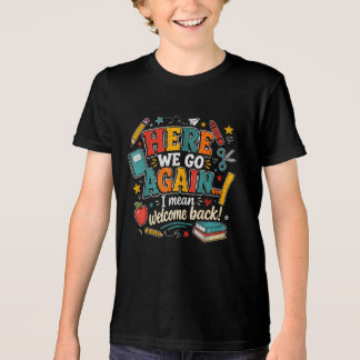 Hier geht's wieder los, ich meine, willkommen zurü Tri-Blend shirt