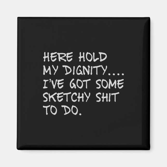 Hier halte ich meine Diginität fest und habe etwas Magnet (Vorne)