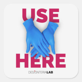 Hier Handschuhe verwenden Quadratischer Aufkleber