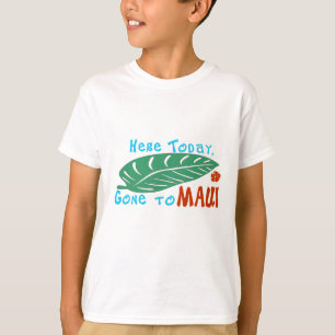 Hier heute gegangen zu Maui-T-Shirt T-Shirt