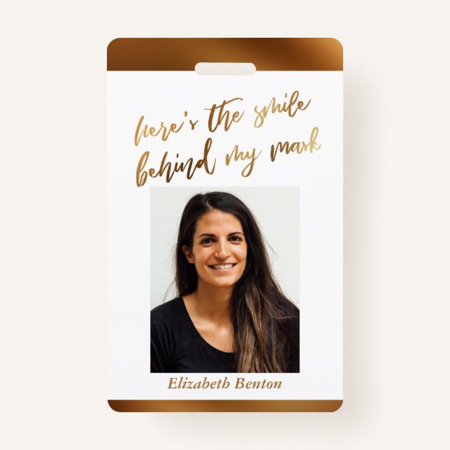 Hier ist das Lächeln hinter meinen Maske Cursive I Ausweis (Vorderseite)