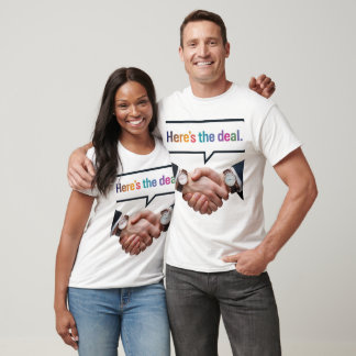 Hier ist der Deal T-Shirt