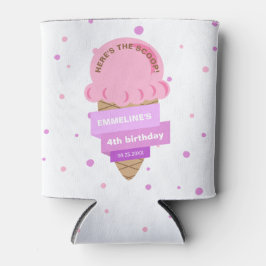 Hier ist die Scoop Eiscreme Süße Pink Geburtstag Dosenkühler