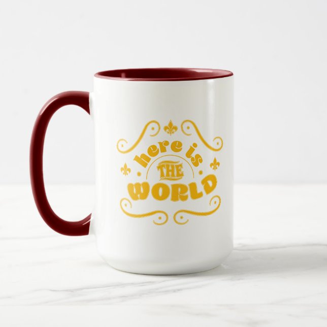Hier ist die Welt Tasse (Links)