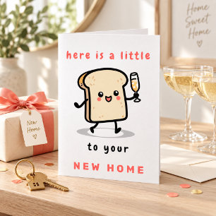 Hier ist ein kleiner Toast auf Ihr neues Zuhause Karte