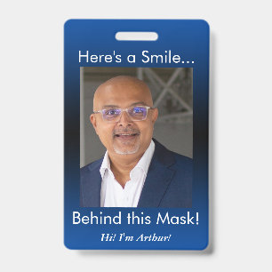 Hier ist ein Lächeln... Hinter dieser Maske! Blau Ausweis