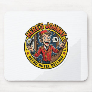 Hier ist Johnny - Klassischer Retro-Horror-Axt-Com Mousepad