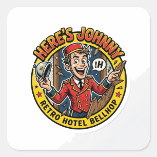 Hier ist Johnny - Klassischer Retro-Horror-Axt-Com Quadratischer Aufkleber