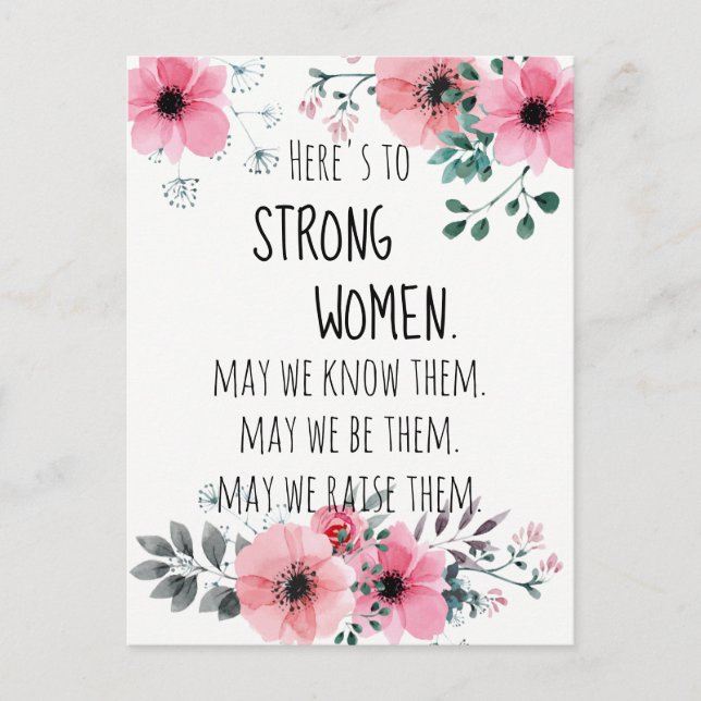 Hier ist zu Strong Women Watercolor Floral Postkarte (Vorderseite)
