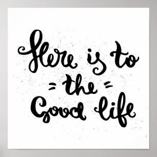 Hier ist zum guten Leben Poster