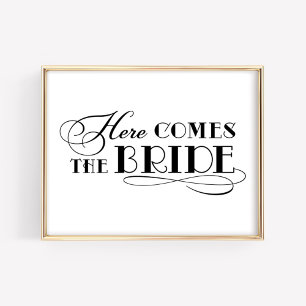 Hier kommt das Bride Black Wedding Ceremony Sign Poster