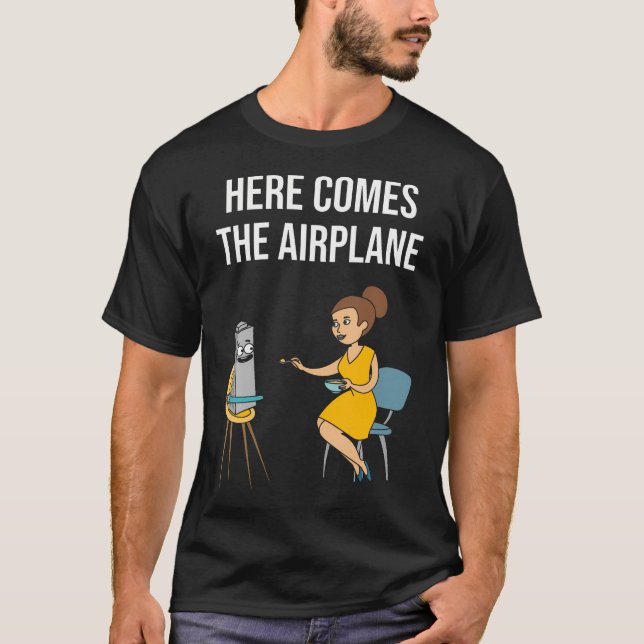 Hier kommt das Flugzeug T-Shirt (Vorderseite)
