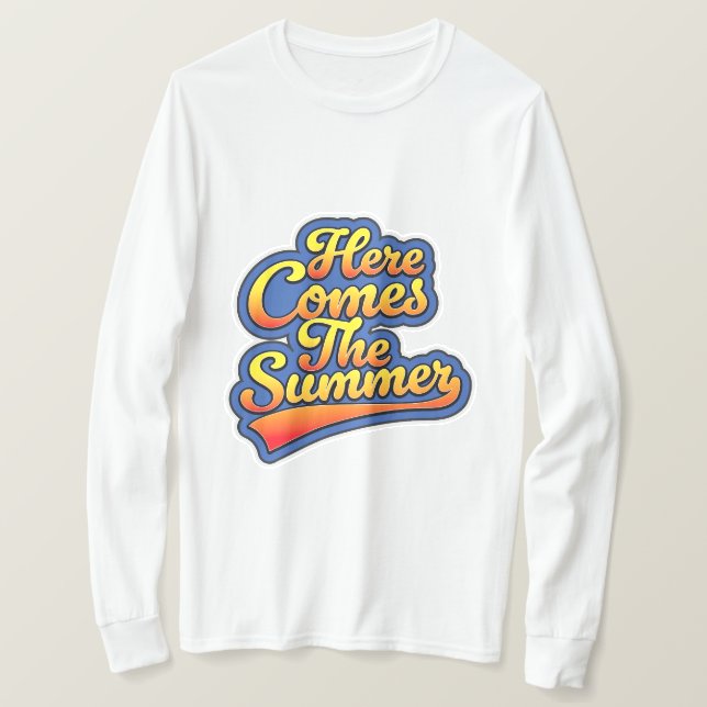 Hier kommt der Sommer T-Shirt (Design vorne)