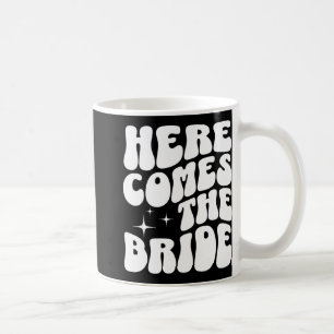 Hier kommt die Braut Groovy Bach Retro Bachelorett Kaffeetasse