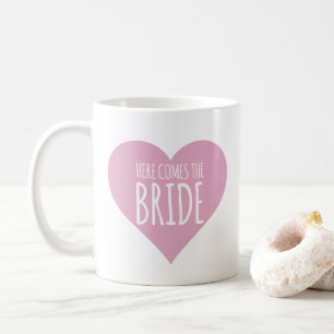 Hier kommt die Bride Brautparty Geschenk Kaffee Ta Kaffeetasse