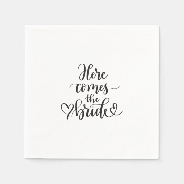 HIER KOMMT DIE BRIDE NAPKIN SERVIETTE (Vorderseite)