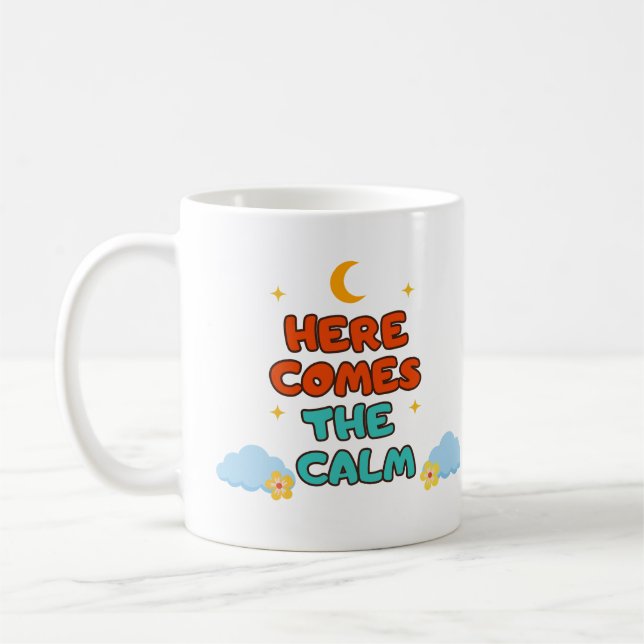 Hier kommt die Ruhe - Tasse (Links)