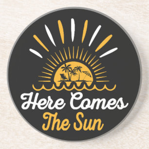 Hier kommt die Sonne Getränkeuntersetzer