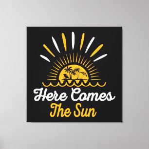 Hier kommt die Sonne Leinwanddruck