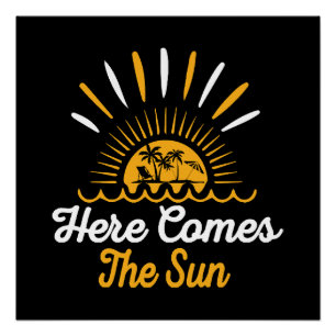 Hier kommt die Sonne Poster