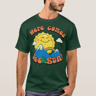 Hier kommt die Sonne T-Shirt
