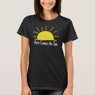 hier kommt die Sonne T-Shirt