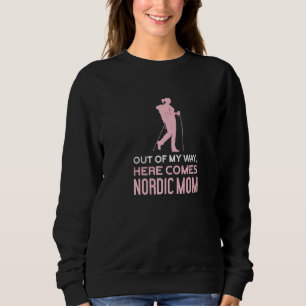 Hier kommt Nordic Mama Naturekking Trekking Hallo Sweatshirt