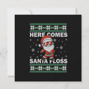 Hier kommt Santa Floss hässliche Weihnachts-Pyjama Einladung