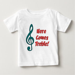 Hier kommt Treble Baby T-shirt