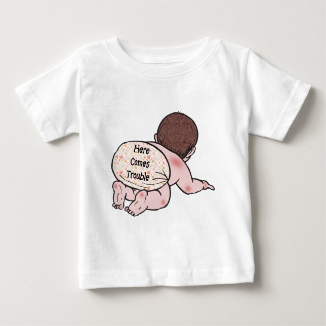 Hier kommt Trouble Baby Baby T-shirt (Vorderseite)