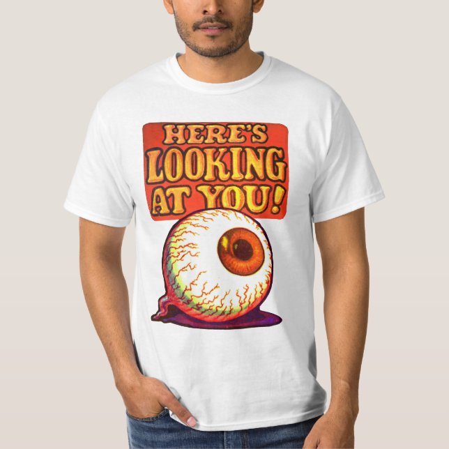 Hier sehen Sie, Retro Eyeball White T - Shirt (Vorderseite)