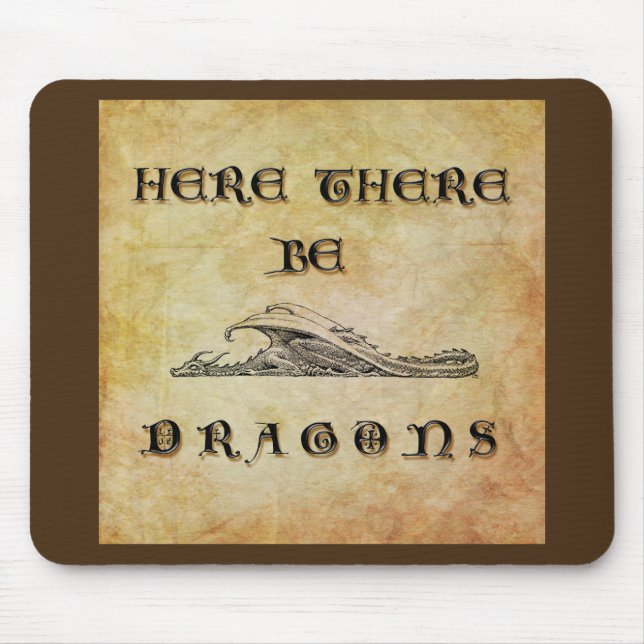 Hier sind Drachen Mousepad (Vorne)