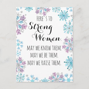 Hier sind starke Frauen Schneeflocken Motivierend Postkarte