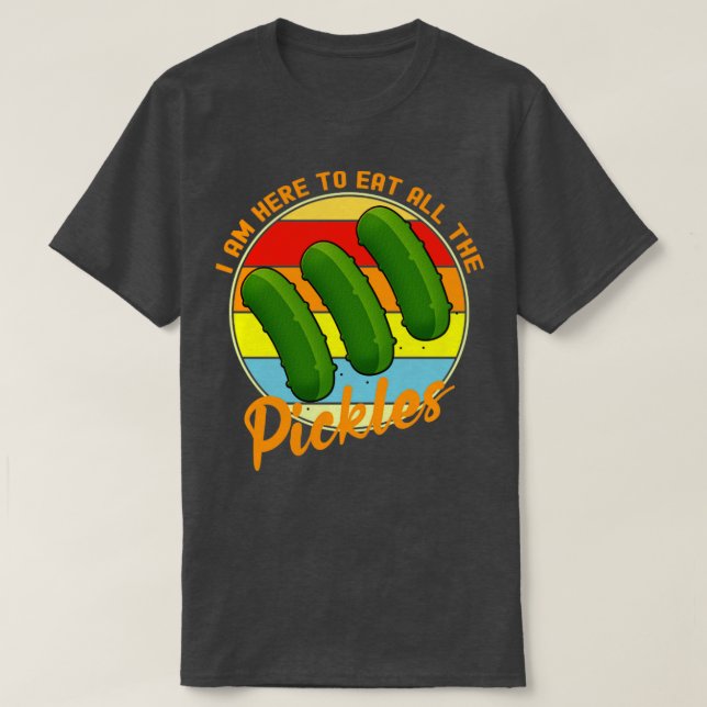 hier, um alle Gurken zu essen T-Shirt (Design vorne)