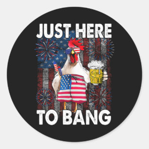 Hier, um Huhn 4. Juli zu knallen Flag Feuer der US Runder Aufkleber