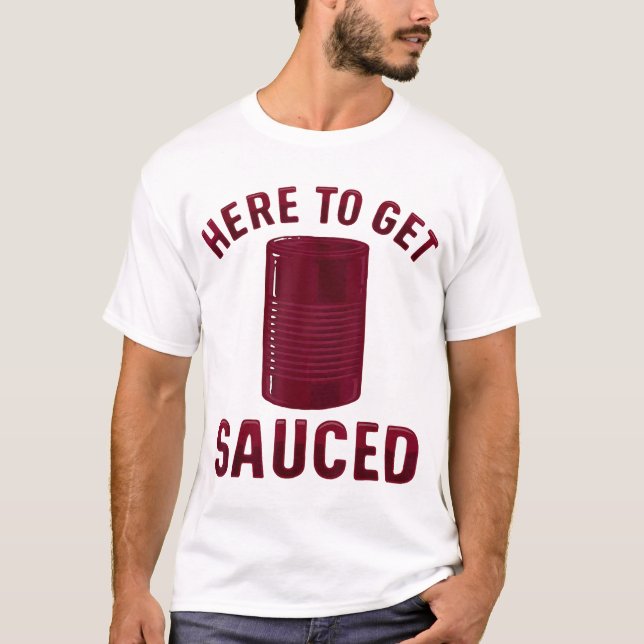 Hier, um sich Sauced Cranberry Sauce Thanksgiv T-Shirt (Vorderseite)