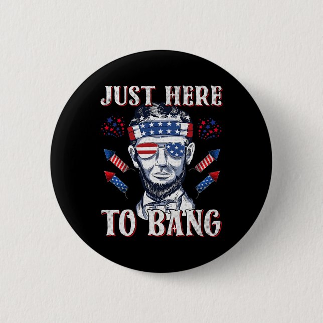 Hier zu Bang Abraham Lincoln 4. Juli Feuerwerk Button (Vorderseite)