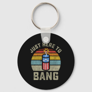 Hier zum Bang lustige 4. Juli Amerikanische Unabhä Schlüsselanhänger