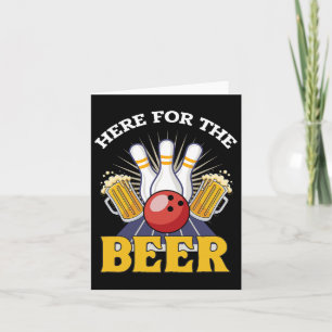 Hier zum Bier trinken Bowling Karte