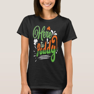 Hier zum Paddy St. Patrick' Day T-Shirt
