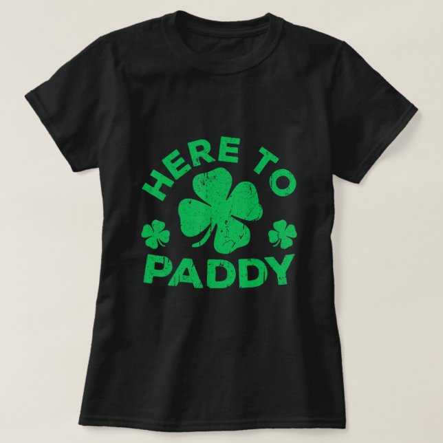 Hier zum Paddy St Patrick's Day 3 T-Shirt (Design vorne)